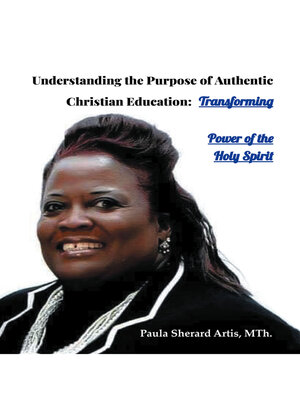 cover image of Understanding the Purpose of Authentic Christian Education